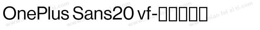OnePlus Sans20 vf字体转换